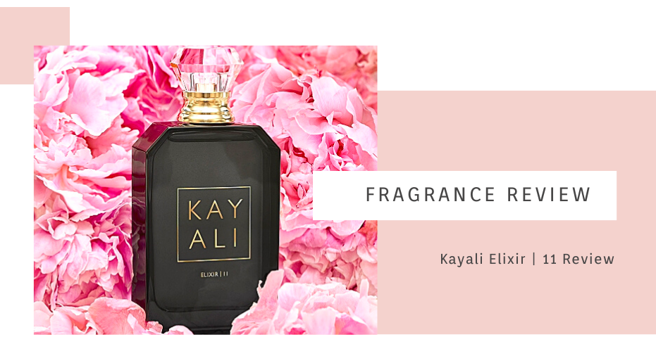 Kayali Elixir | 11 Fragrance Review | Olivia and Beauty